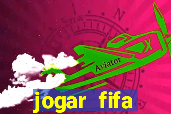 jogar fifa apostando dinheiro